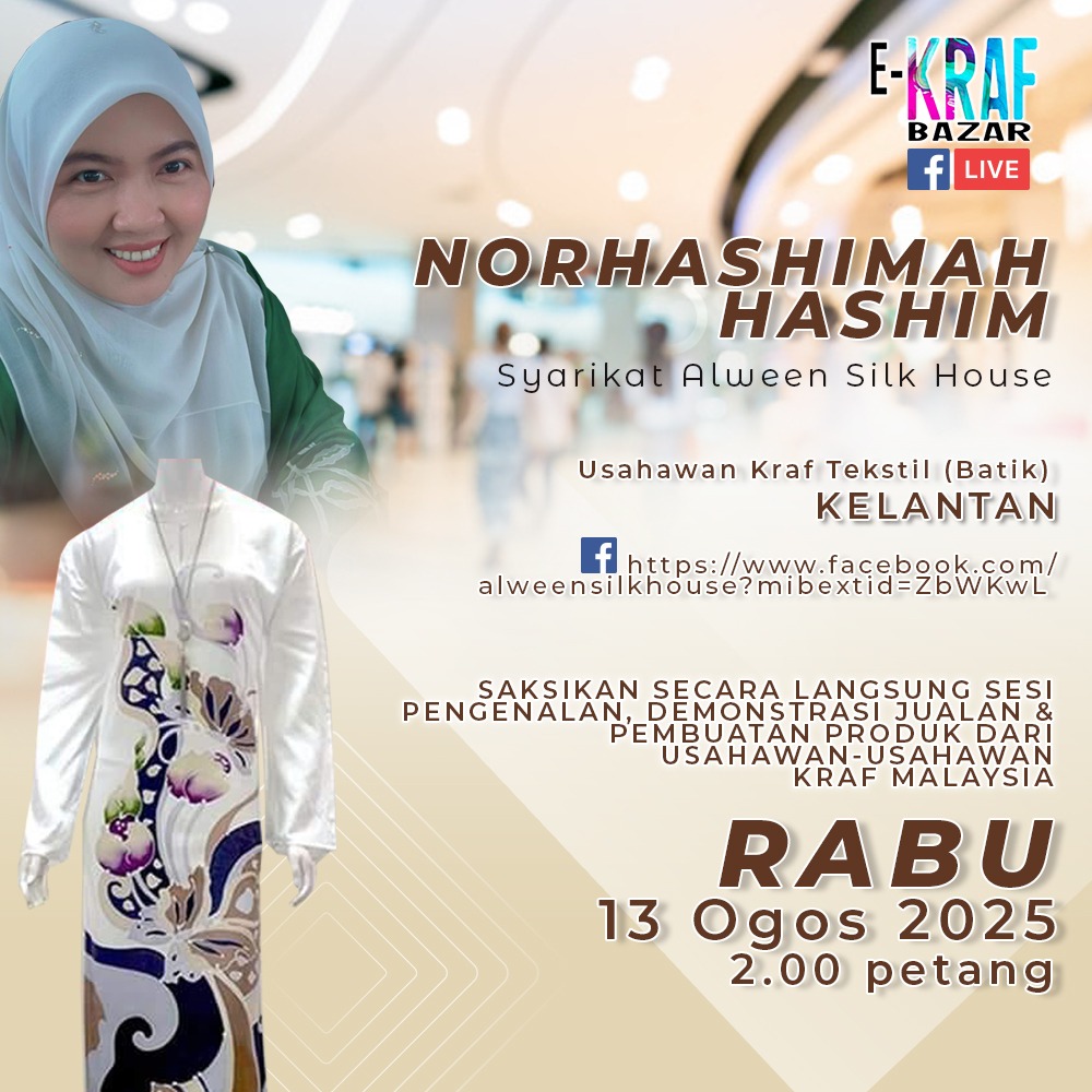 EKB LIVE - KENALI USAHAWAN KRAF TEKSTIL (BATIK) BERSAMA NORHASHIMAH HASHIM DARIPADA SYARIKAT ALWEEN SILK HOUSE