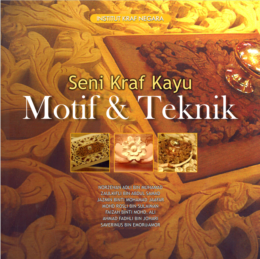 SENI KRAF KAYU MOTIF DAN TEKNIK