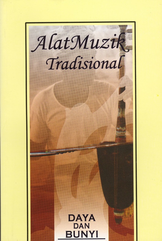 E-BOOK ALAT MUZIK TRADISIONAL – DAYA DAN BUNYI